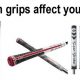 Do worn grips affect your game
