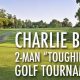 Toughie-Day 2-Man Golf Tournament