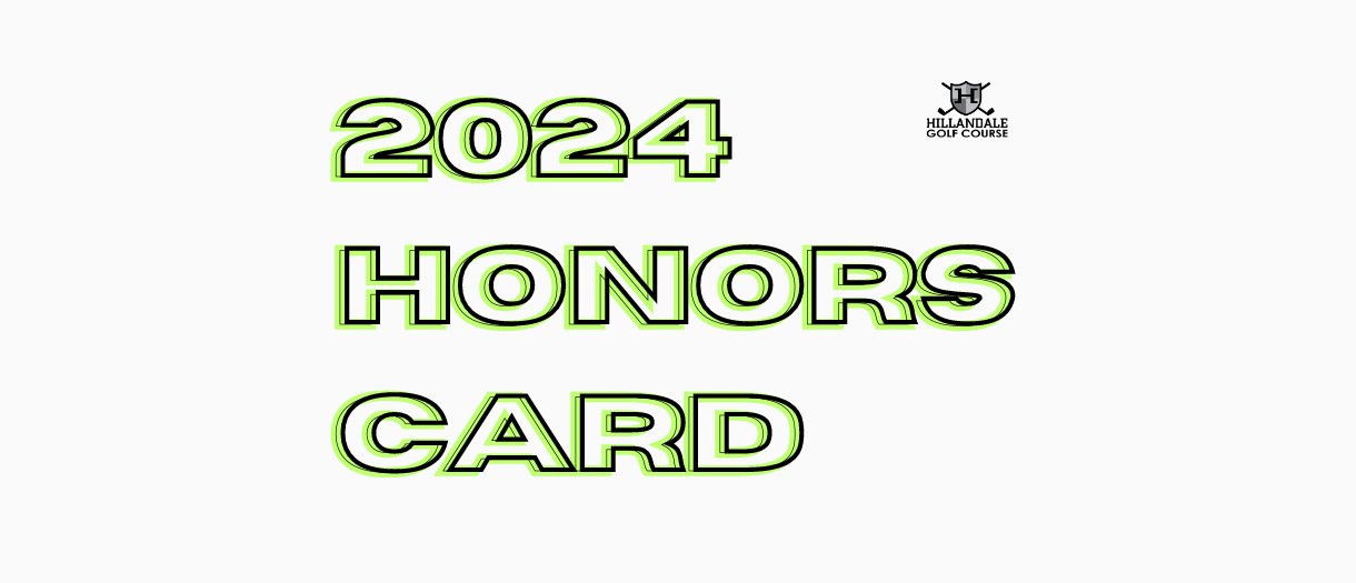 2024 Honors Program Sale Hillandale Golf Course   2024 Honors Card 