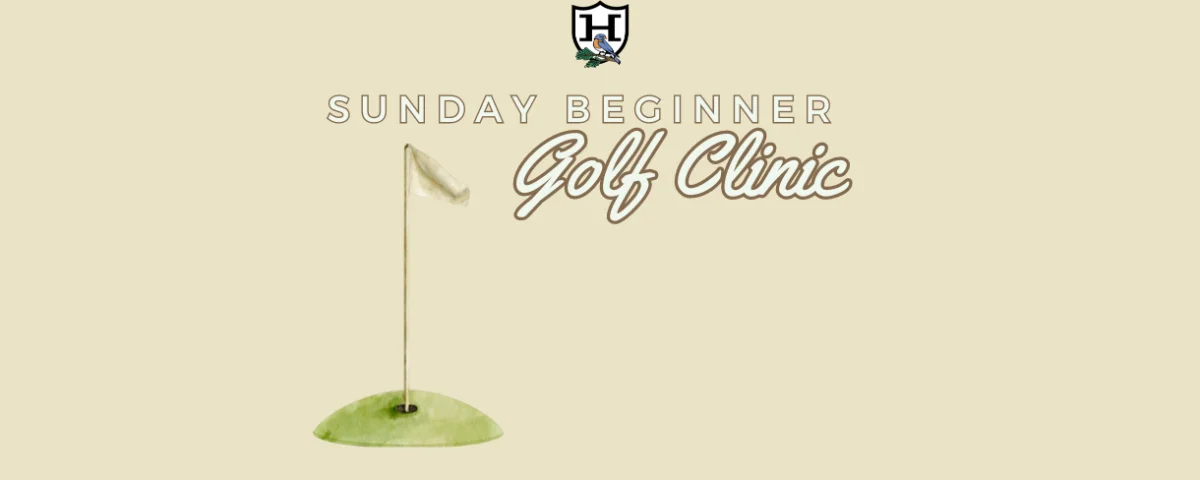 Sunday Beginner Clinic - Hillandale Golf Course